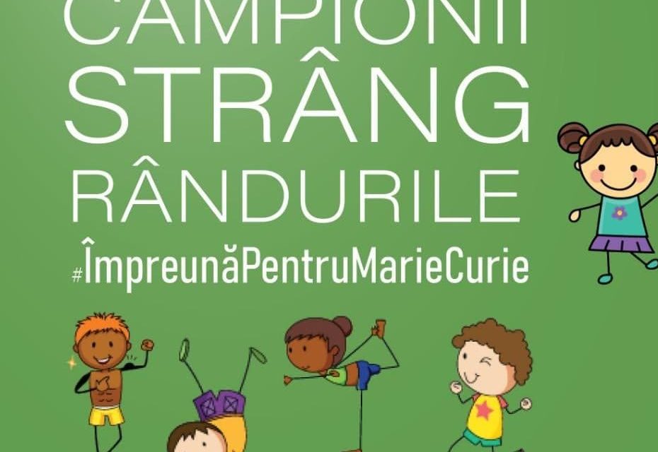 Marii campioni ai României strâng fonduri pentru protecția cadrelor medicale de la Spitalul „Marie Curie”