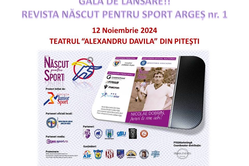 Revista Născut pentru Sport Argeș se va lansa oficial pe 12 noiembrie