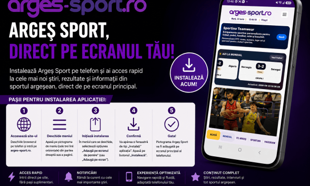 Argeș Sport, direct pe ecranul telefonului tău : ghid de instalare rapidă